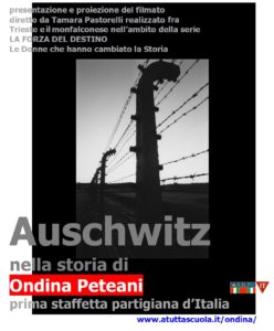 Auschwitz nella storia di Ondina Peteani presentazione e proiezione del film