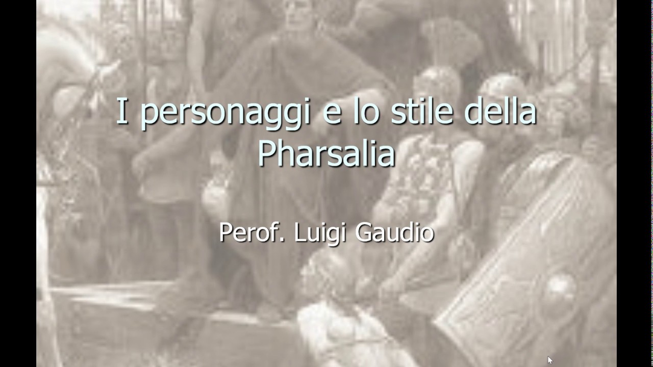 I personaggi e lo stile della Pharsalia